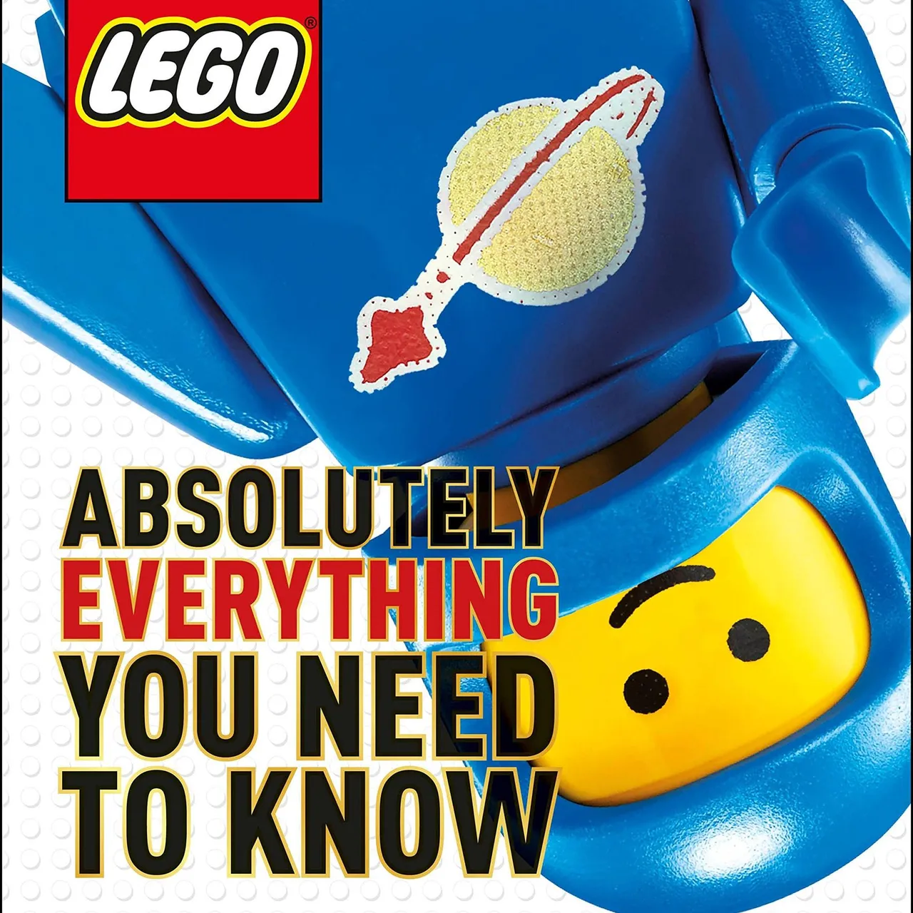 Absolutely Everything You Need to Know