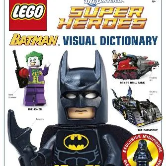 DC Universe Super Heroes: Batman Visual Dictionary