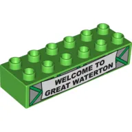 Duplo Brick 2 x 6 with 'Welcome To Great Waterton' Sign Print